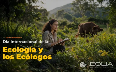 1 de noviembre – Día Internacional de la Ecología y los Ecólogos