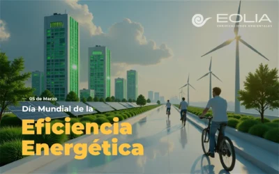 5 de marzo – Día Mundial de la Eficiencia Energética